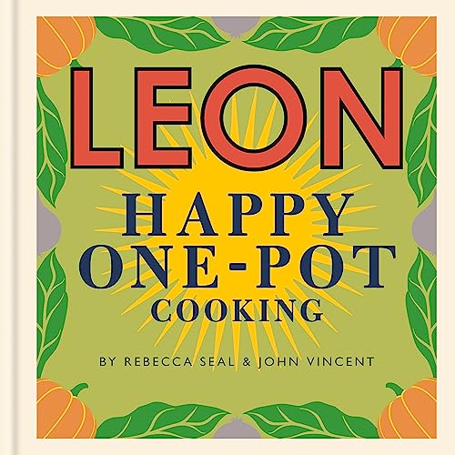 Happy Leons: LEON Happy One-pot Cooking von Conran