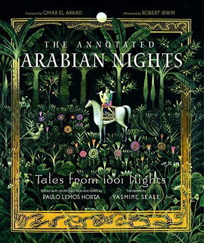The Annotated Arabian Nights - Tales from 1001 Nights (Annotated Books, Band 0) von LIVERIGHT