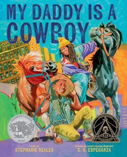 My Daddy Is a Cowboy: A Picture Book My Daddy Is a Cowboy: A Picture Book von Abrams Books for Young Readers