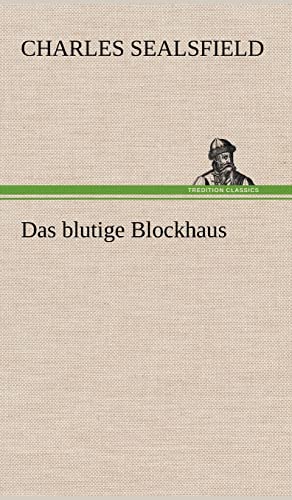 Das blutige Blockhaus