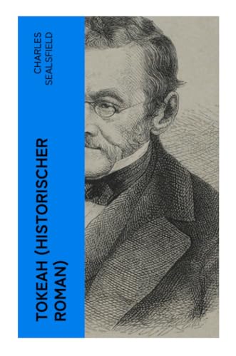 Tokeah (Historischer Roman): Wildwestroman