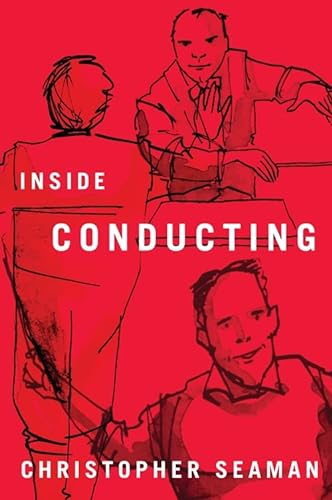 Inside Conducting von University of Rochester Press