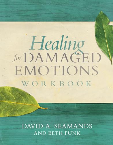 Healing for Damaged Emotions von David C Cook