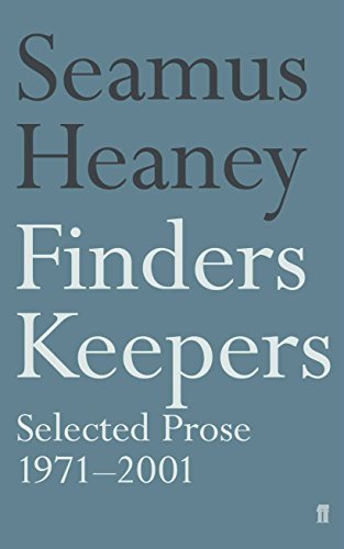 Finders Keepers: Selected Prose 1971 - 2001 Finders Keepers: Selected Prose 1971 - 2001