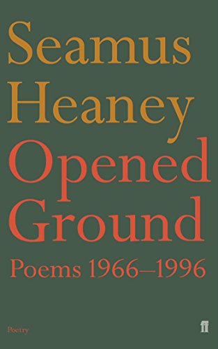 Opened Ground: Poems 1966-1996
