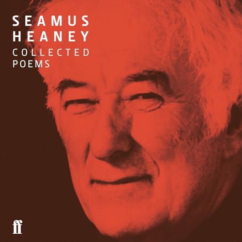 Seamus Heaney Collected Poems Seamus Heaney Collected Poems