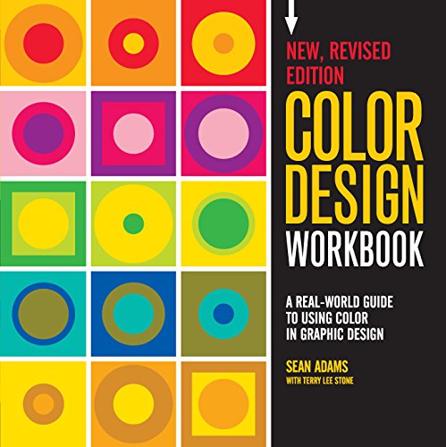 Color Design Workbook: New, Revised Edition: A Real World Guide to Using Color in Graphic Design von Rockport Publishers