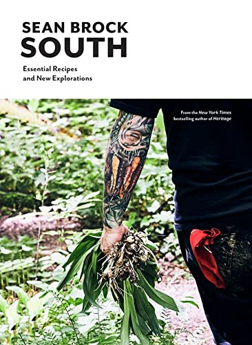 South: Essential Recipes and New Explorations von Artisan