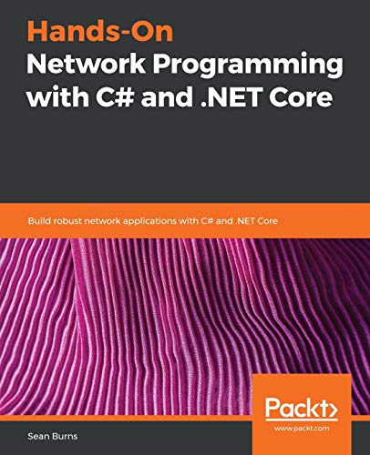 Hands-On Network Programming with C# and .NET Core von Packt Publishing