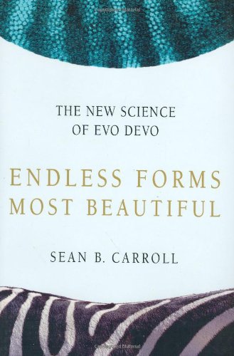 Endless Forms Most Beautiful: The New Science of Evo Devo: The New Science of Evo Devo and the Making of the Animal Kingdom von W W Norton & Co