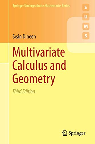 Multivariate Calculus and Geometry (Springer Undergraduate Mathematics Series) von Springer-Verlag GmbH