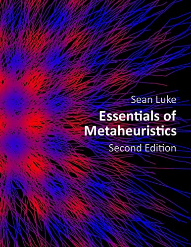 Essentials of Metaheuristics (Second Edition) von Lulu.com