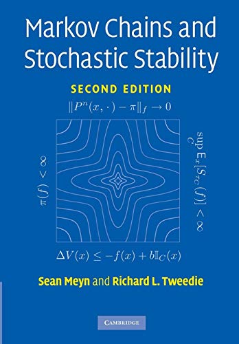 Markov Chains and Stochastic Stability (Cambridge Mathematical Library)