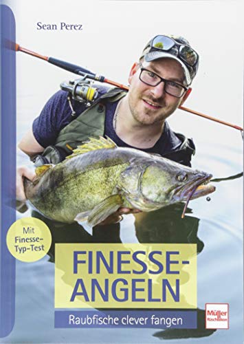 Finesse-Angeln: Raubfische clever fangen von Mller Rschlikon