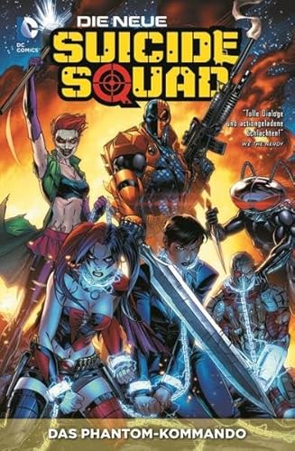 Die neue Suicide Squad: Bd. 1: Phantom-Kommando