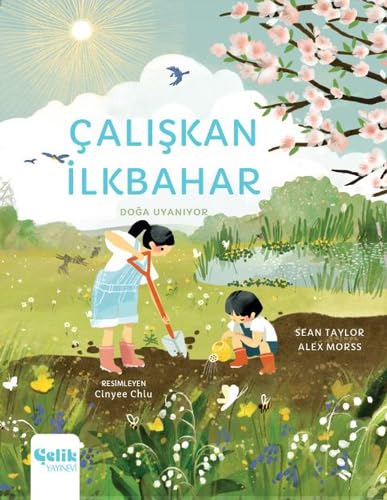 Çalışkan İlkbahar: Doğa Uyanıyor von Çelik Yayınları