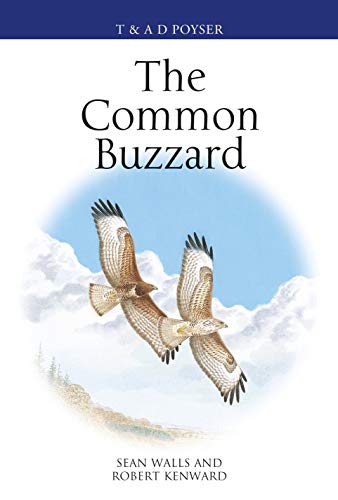 The Common Buzzard (Poyser Monographs)