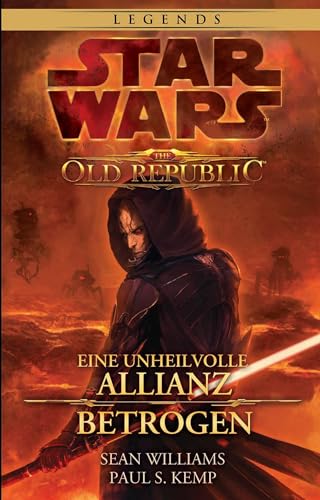Star Wars: The Old Republic Sammelband: Bd. 1: Eine unheilvolle Allianz / Betrogen
