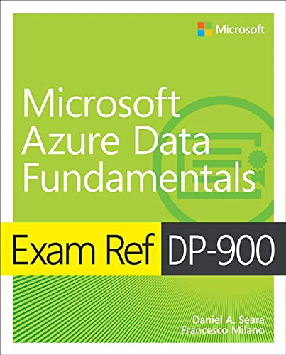 Exam Ref Dp-900 Microsoft Azure Data Fundamentals von Microsoft Press