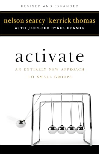 Activate: An Entirely New Approach to Small Groups von Baker Books