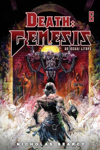 Death Genesis 6: An Isekai LitRPG