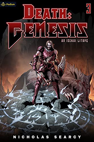 Death: Genesis 3: An Isekai LitRPG von Podium Publishing