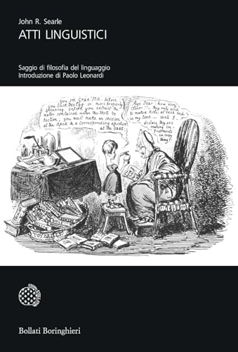 Atti linguistici. Saggi di filosofia del linguaggio (Universale Bollati Boringhieri-S. scient.) von Bollati Boringhieri