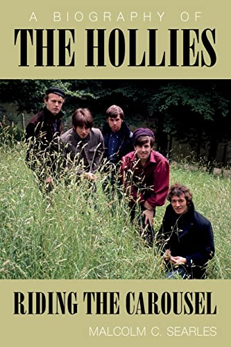 The Hollies: A Biography von Troubador Publishing Ltd