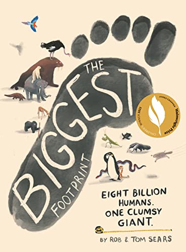 The Biggest Footprint: Eight billion humans. One clumsy giant.