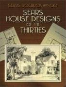 Sears House Designs of the Thirties (Dover Books on Architecture)