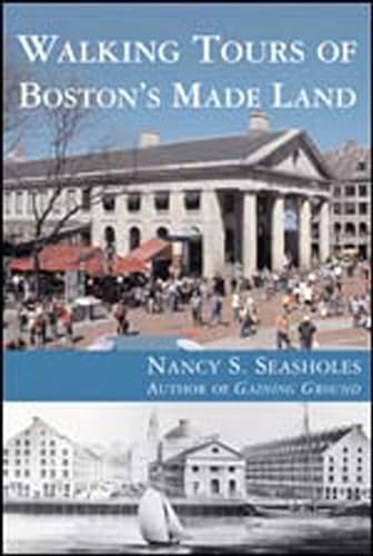 Walking Tours of Boston's Made Land (Mit Press) von MIT Press