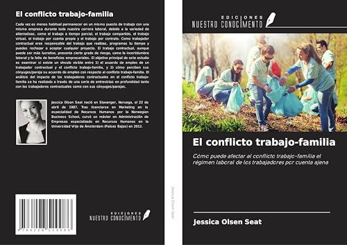 El conflicto trabajo-familia: Cómo puede afectar al conflicto trabajo-familia el régimen laboral de los trabajadores por cuenta ajena von Ediciones Nuestro Conocimiento