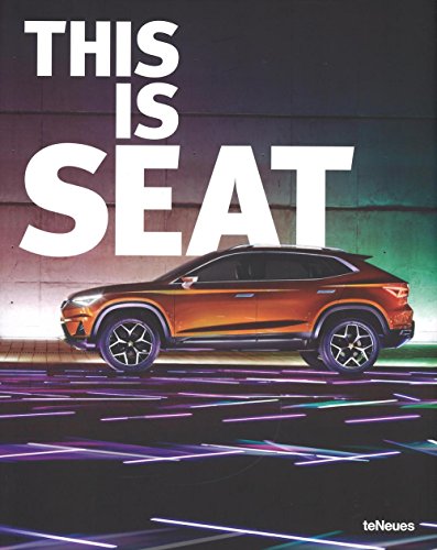 This is SEAT: Text in Deutsch, Englisch und Spanisch (Designfocus)