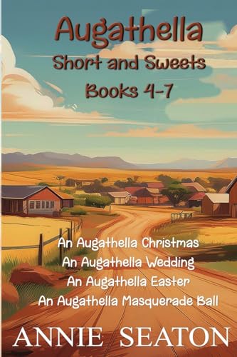 Augathella Short and Sweets 4-7 von Annie Seaton Author
