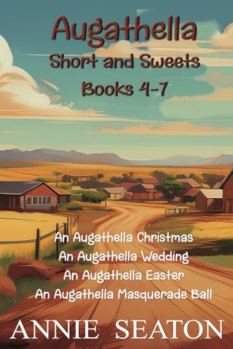 Augathella Short and Sweets: Books 4-7 von Independently published