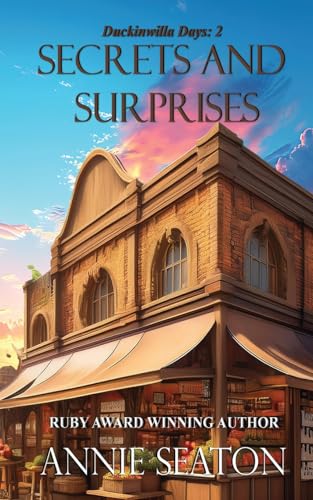 Secrets and Surprises (Duckinwilla Days, Band 2) von ASA