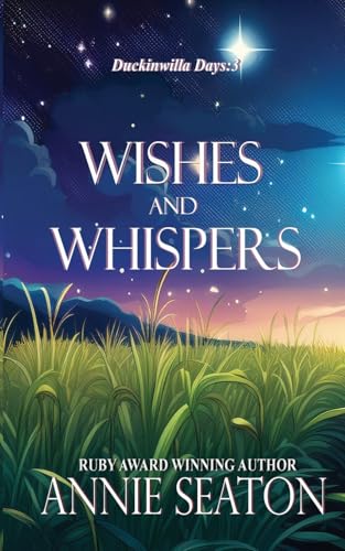 Wishes and Whispers (Duckinwilla Days, Band 3) von ASA