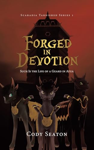 Forged in Devotion: Such Is the Life of a Guard in Atua von Tellwell Talent