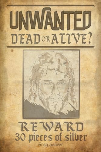 Unwanted: Dead or Alive? von Trilogy Christian Publishing, Inc.