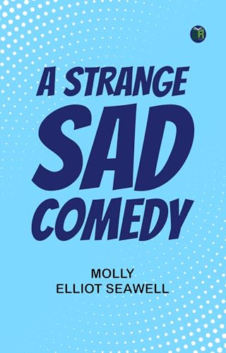 A Strange, Sad Comedy A Strange, Sad Comedy von Anson Street Press