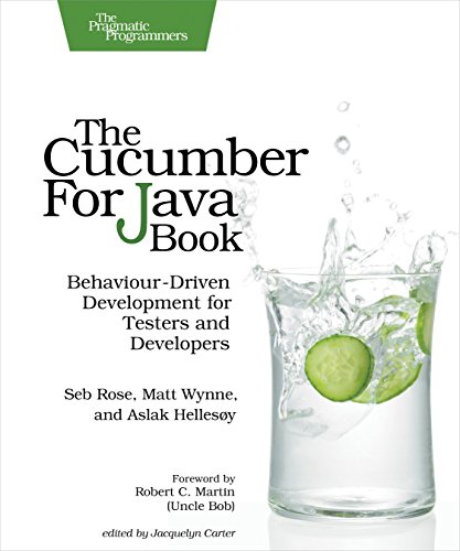 The Cucumber for Java Book: Behaviour-Driven Development for Testers and Developers von Pragmatic Bookshelf