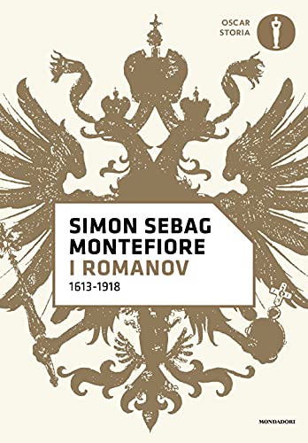 I Romanov (1613-1918) (Oscar storia) von OSCAR STORIA