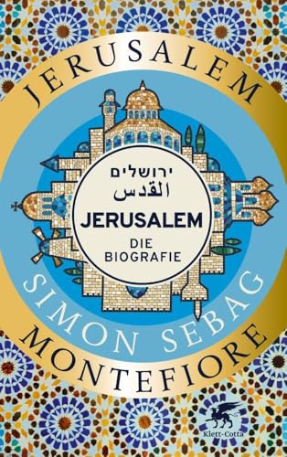 Jerusalem: Die Biografie von Klett-Cotta