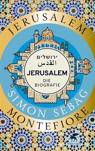 Jerusalem: Die Biografie