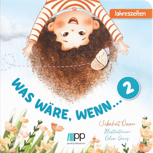 Was wäre wenn... - 2 - Jahreszeiten Was wäre wenn... - 2 - Jahreszeiten von Plural Publications GmbH