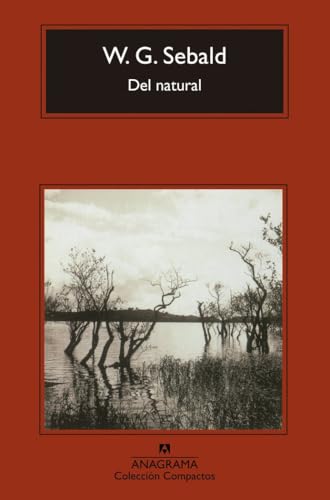 Del natural (Compactos, Band 769) von ANAGRAMA