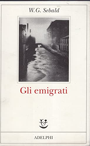 Gli emigrati (Fabula) von Adelphi