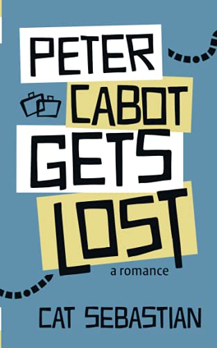 Peter Cabot Gets Lost (The Cabots, Band 1)