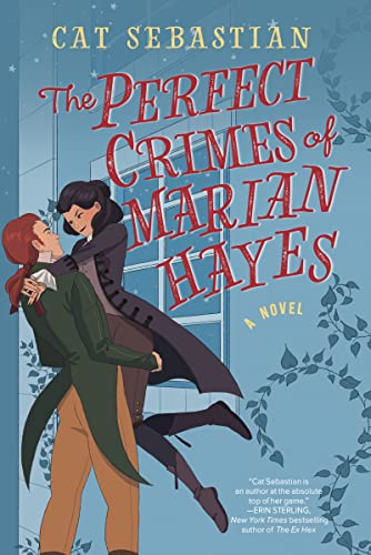 The Perfect Crimes of Marian Hayes: A Novel (London Highwaymen, 2) von Avon