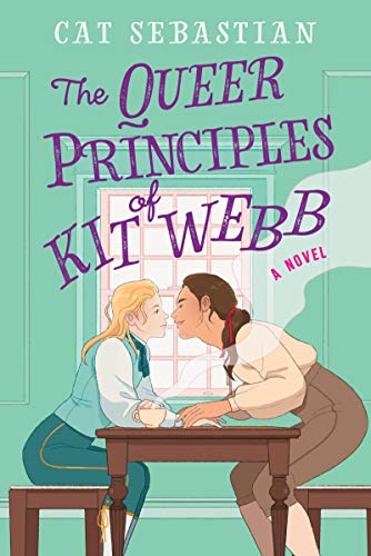 The Queer Principles of Kit Webb: A Novel (London Highwaymen, 1) von Avon Books